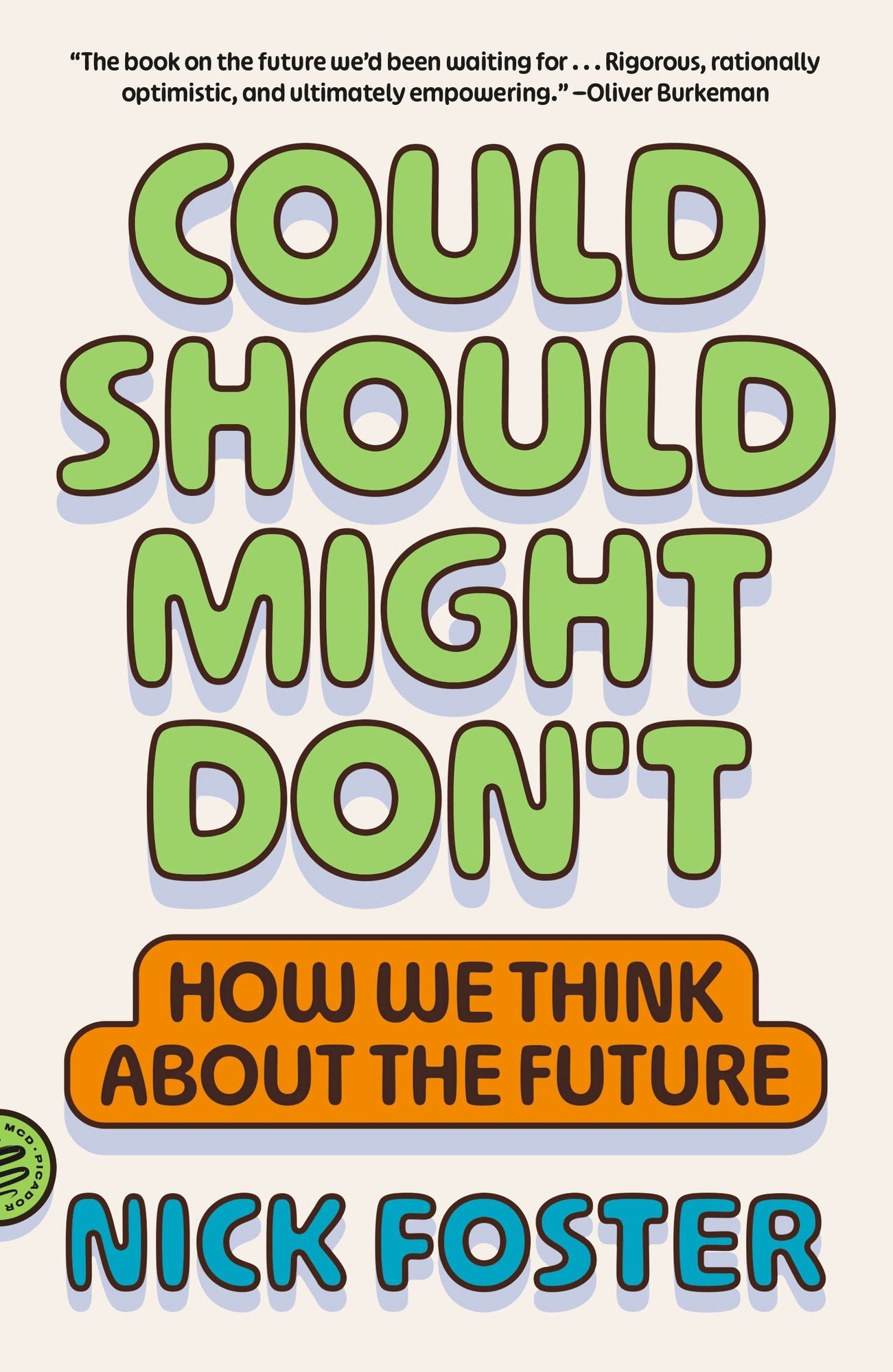 Could Should Might Don't: How We Think About the Future