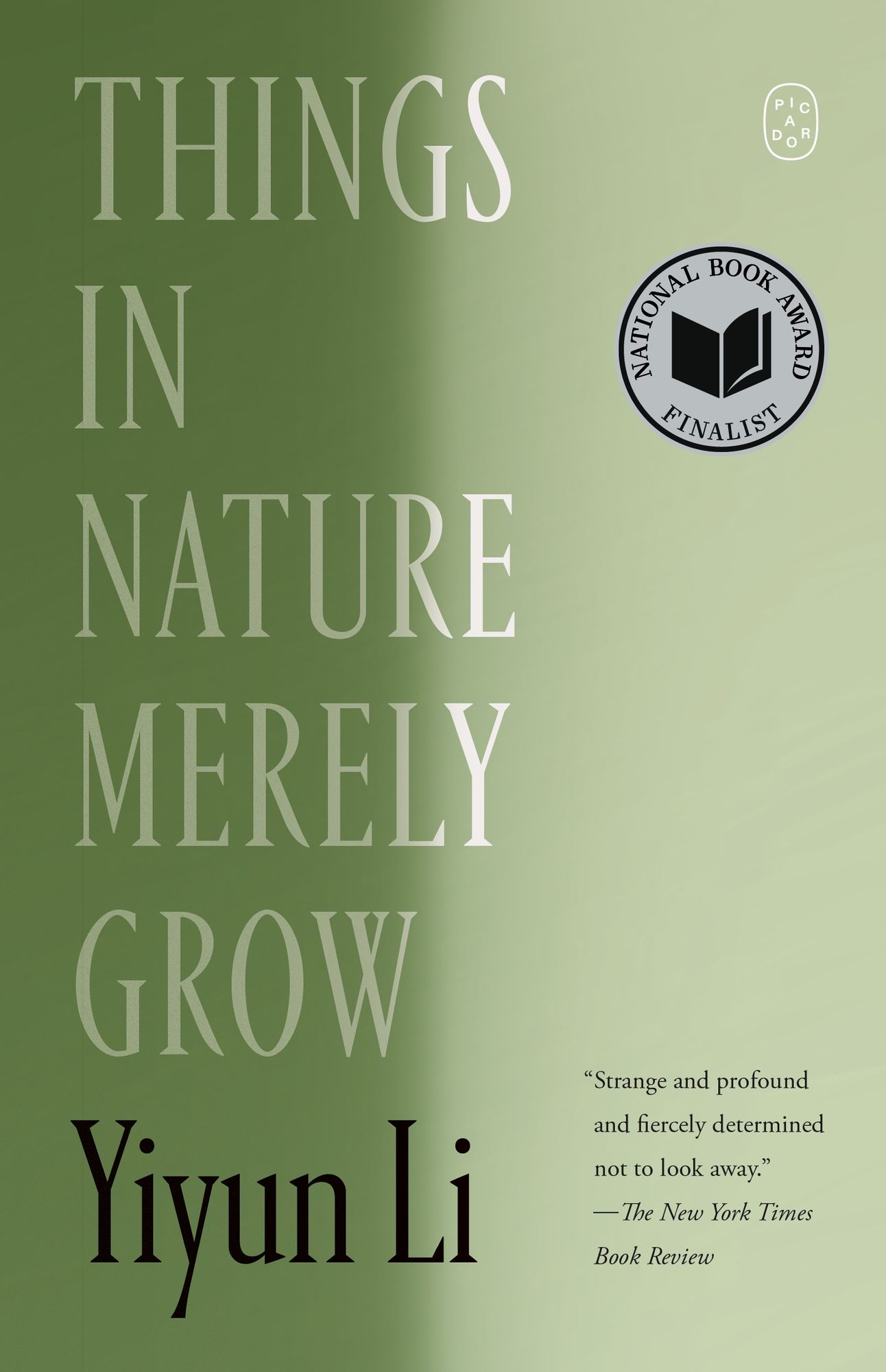 Things in Nature Merely Grow (Pulitzer Prize Winner)