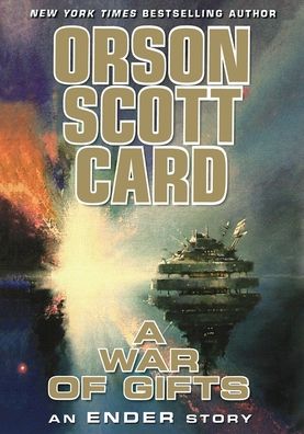 A War of Gifts: An Ender Story
