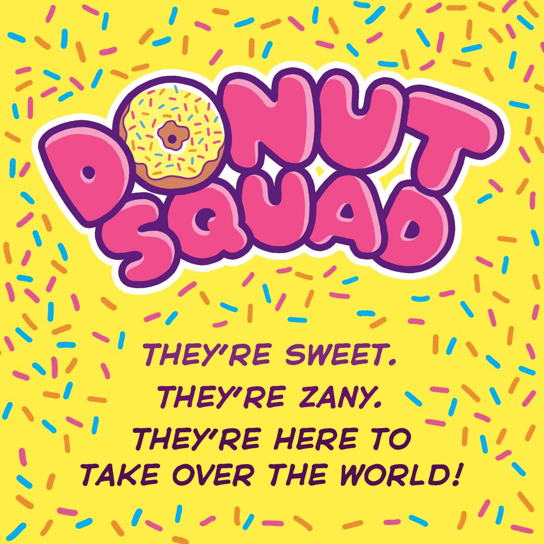 Donut Squad: Take Over the World!