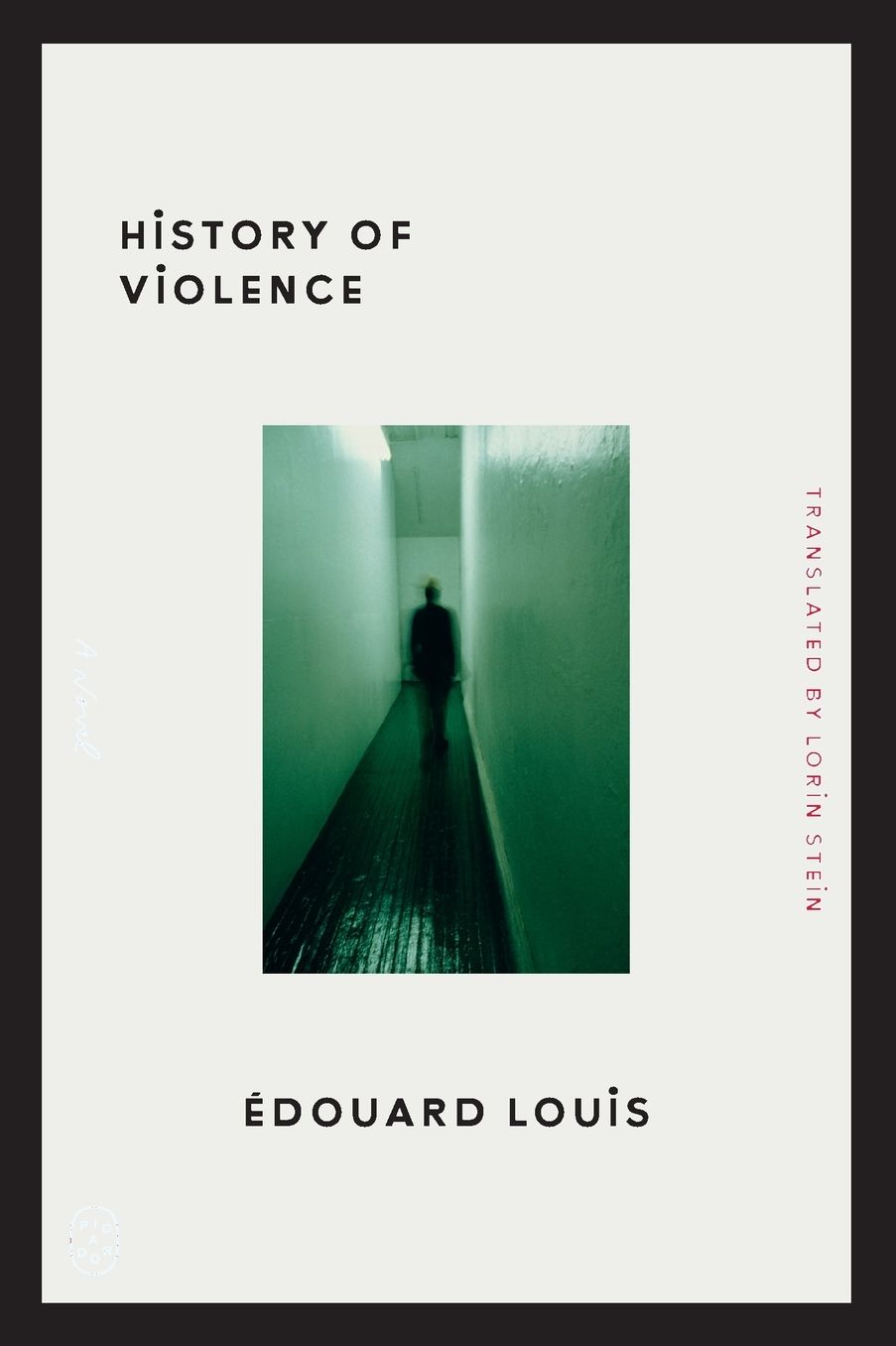 History of Violence: A Novel