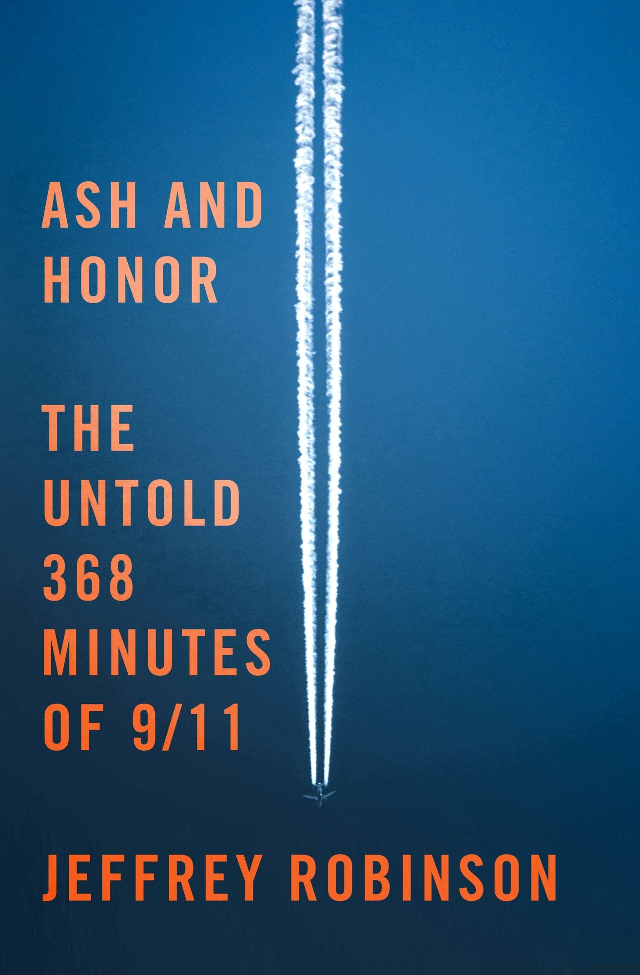 Ash and Honor: The Untold 368 Minutes of 9/11