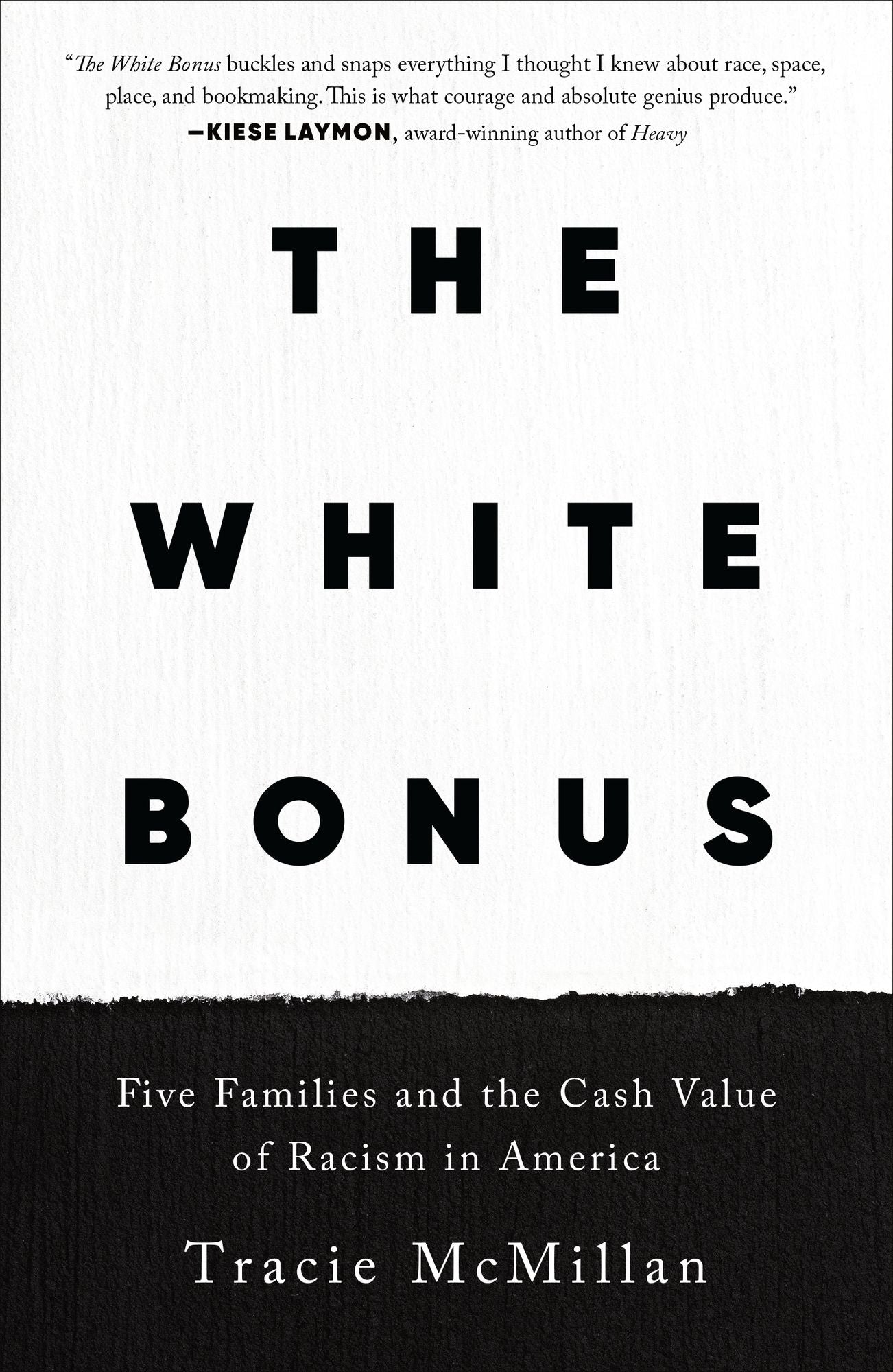 The White Bonus: Five Families and the Cash Value of Racism in America