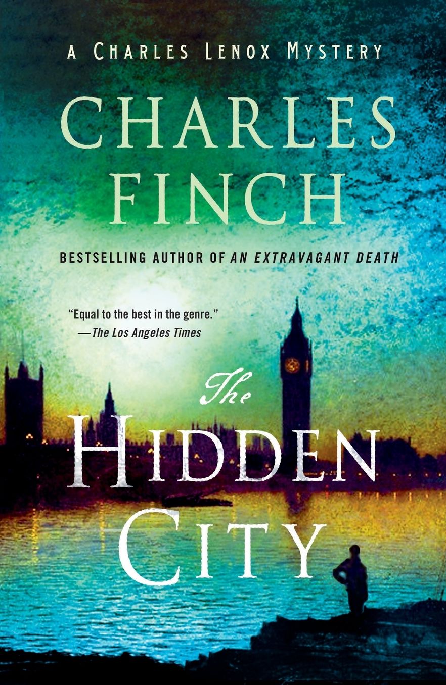 The Hidden City: A Charles Lenox Mystery