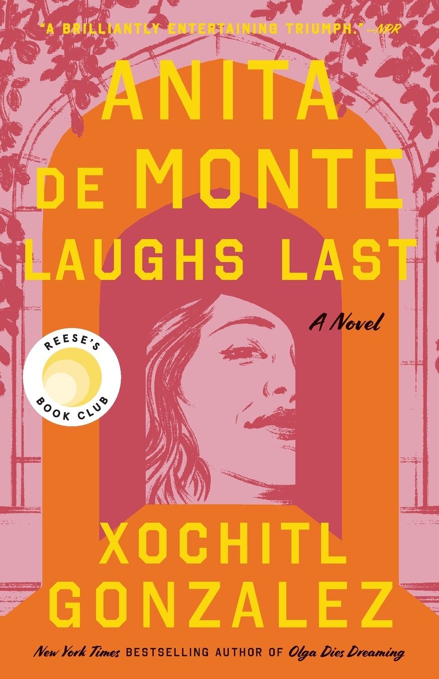 Anita de Monte Laughs Last (Reese's Book Club Pick)