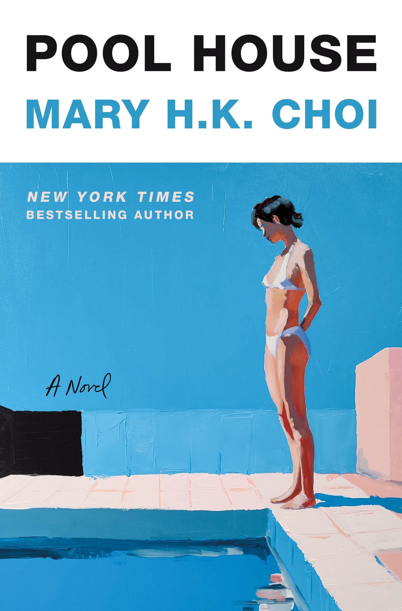 Pool House: A Novel
