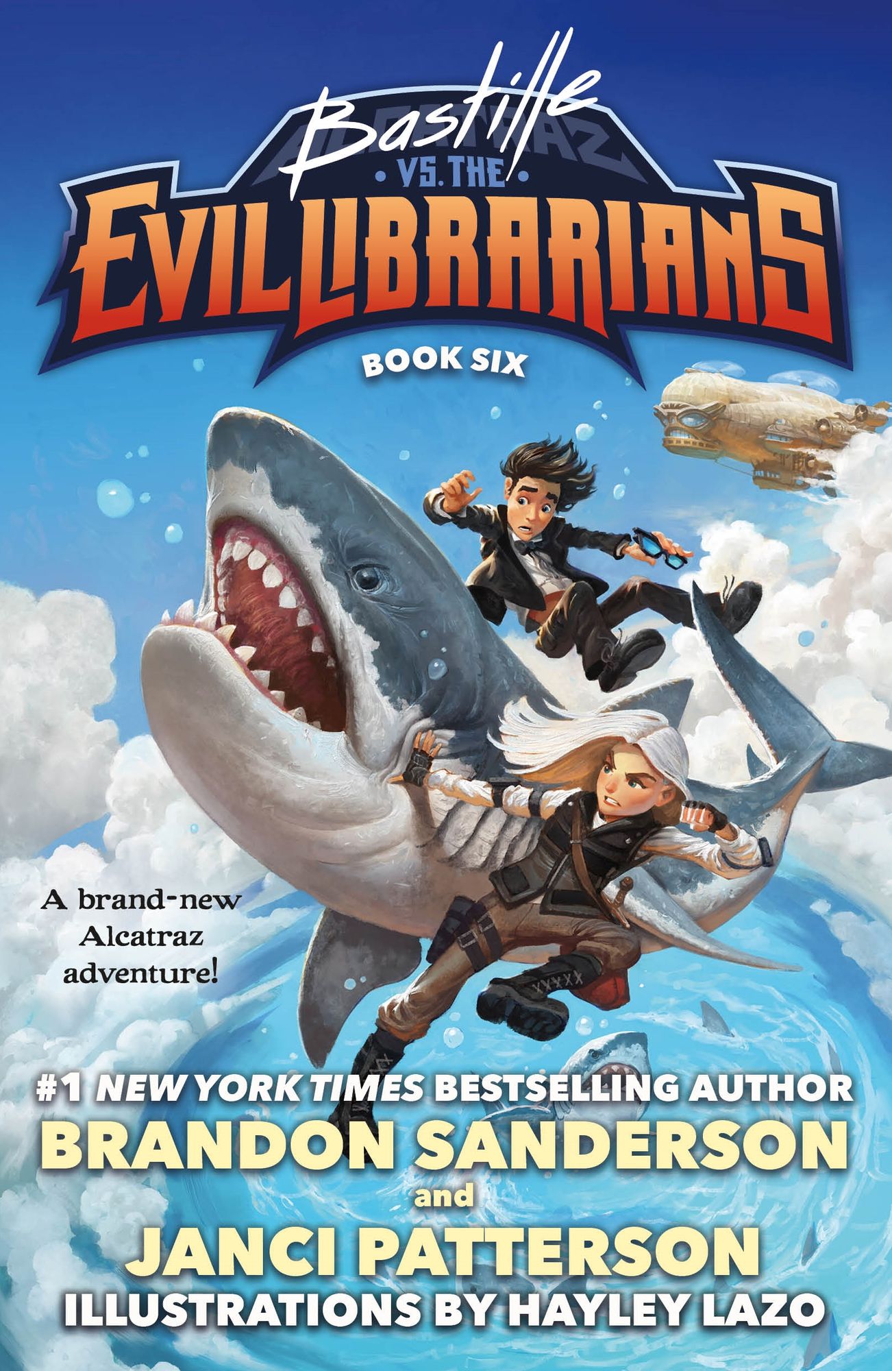 Bastille vs. the Evil Librarians (Alcatraz vs. the Evil Librarians Series #6)