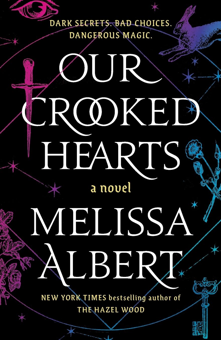 Our Crooked Hearts: A Novel