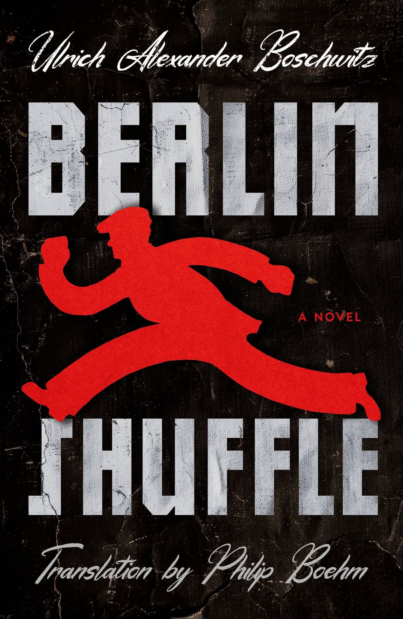 Berlin Shuffle: A Novel
