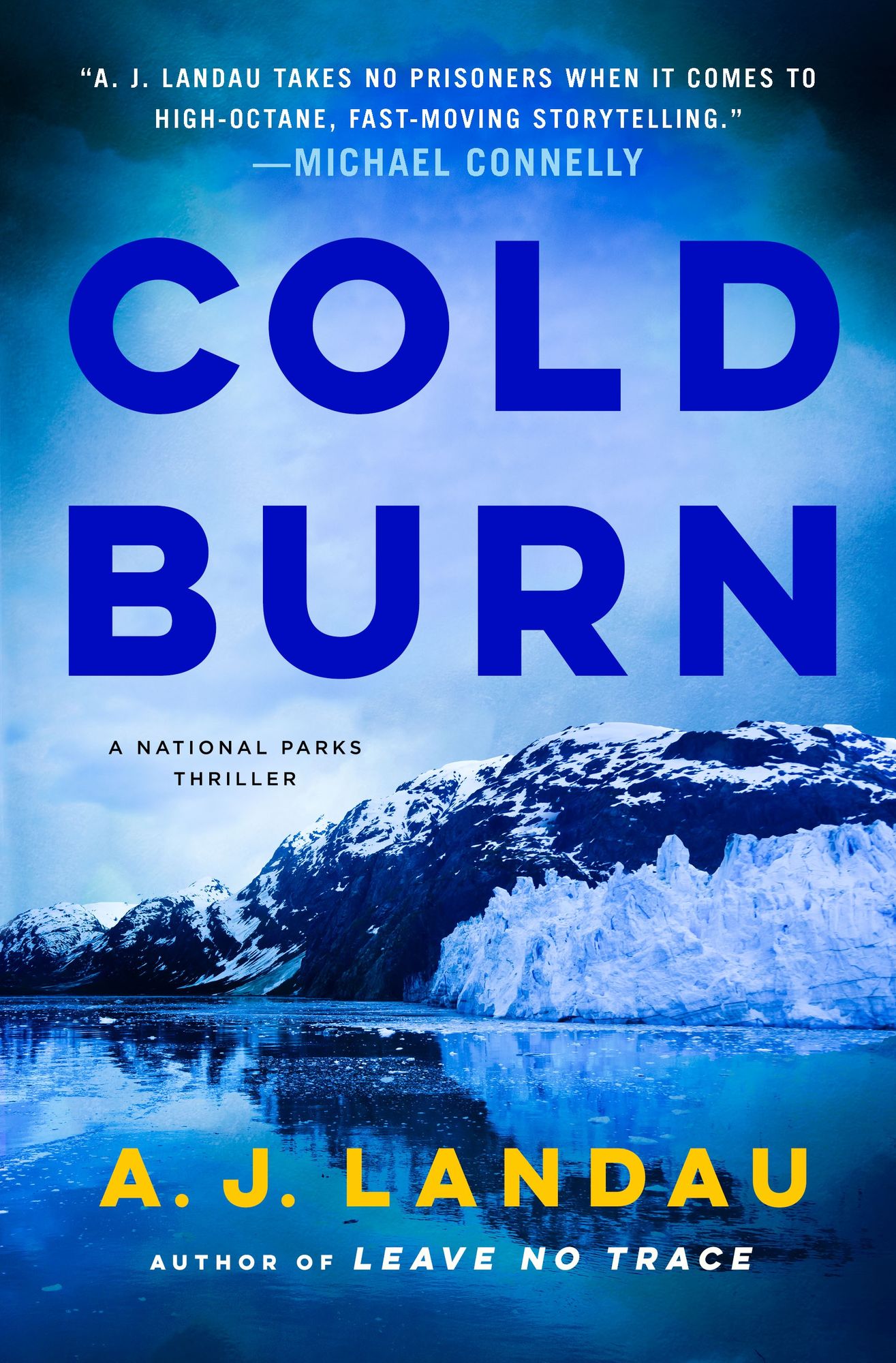 Cold Burn: A National Parks Thriller