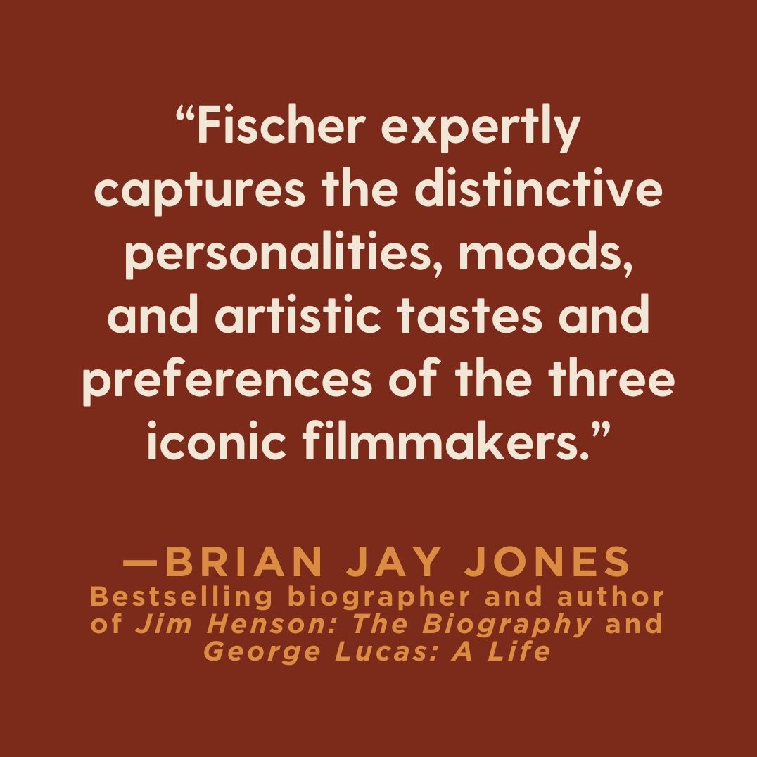 The Last Kings of Hollywood: Coppola, Lucas, Spielberg-and the Battle for the Soul of American Cinema