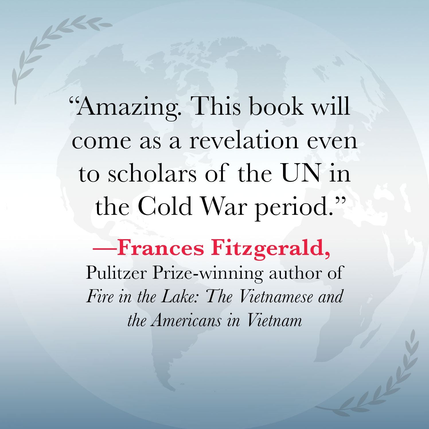 Peacemaker: U Thant and the Forgotten Quest for a Just World