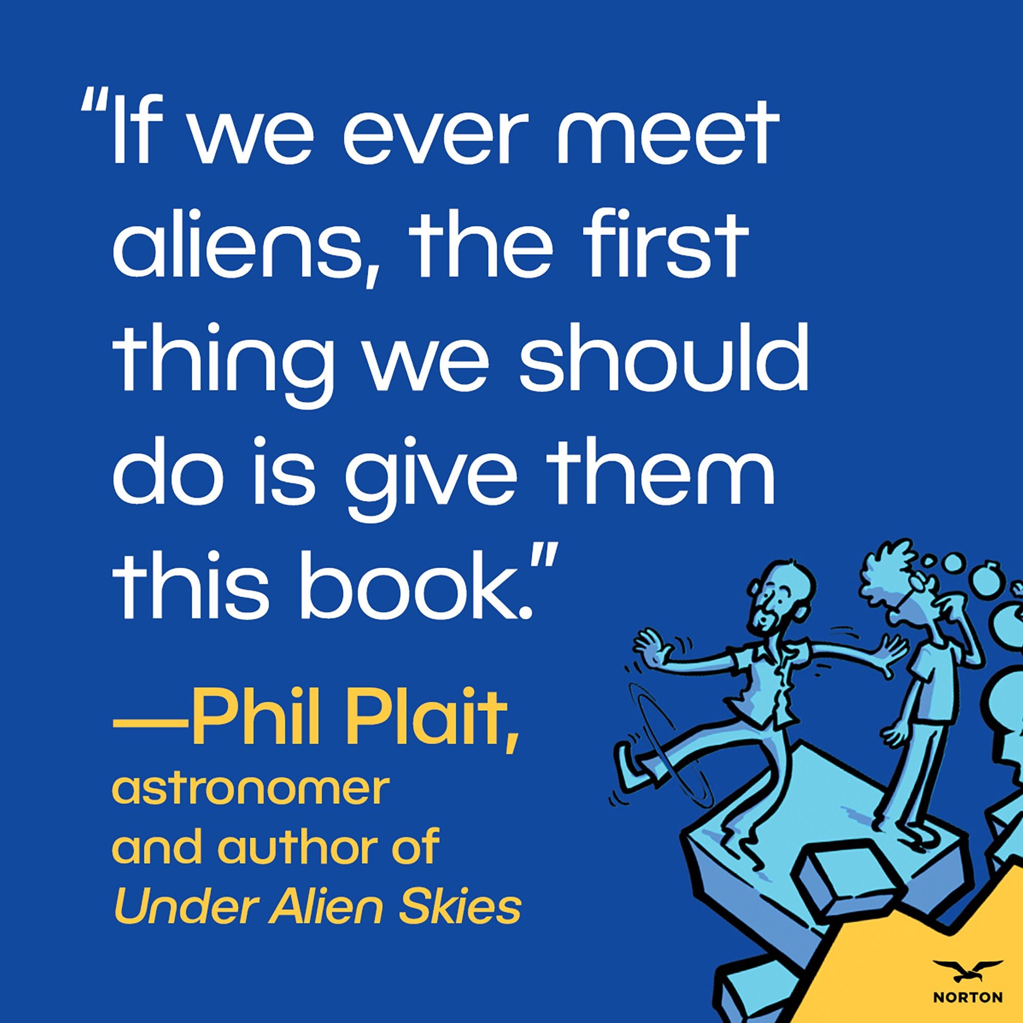 Do Aliens Speak Physics?: And Other Questions about Science and the Nature of Reality