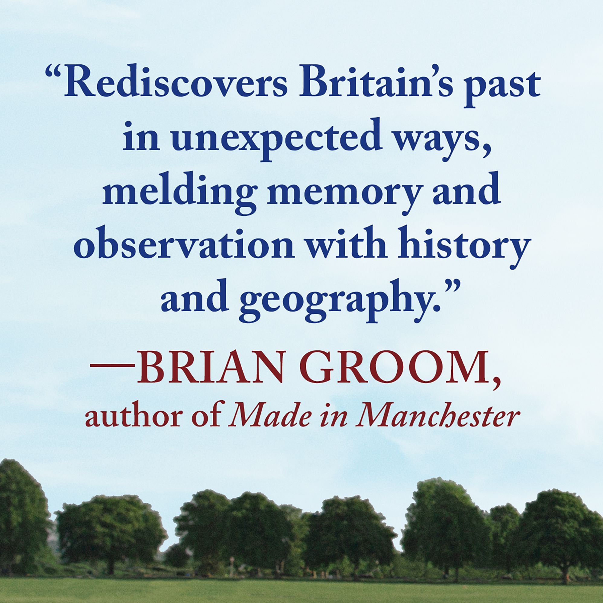 The Discovery of Britain: An Accidental History