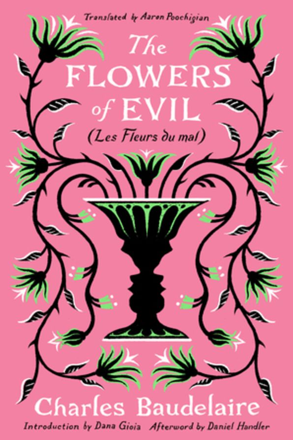 The Flowers of Evil: (Les Fleurs du Mal)