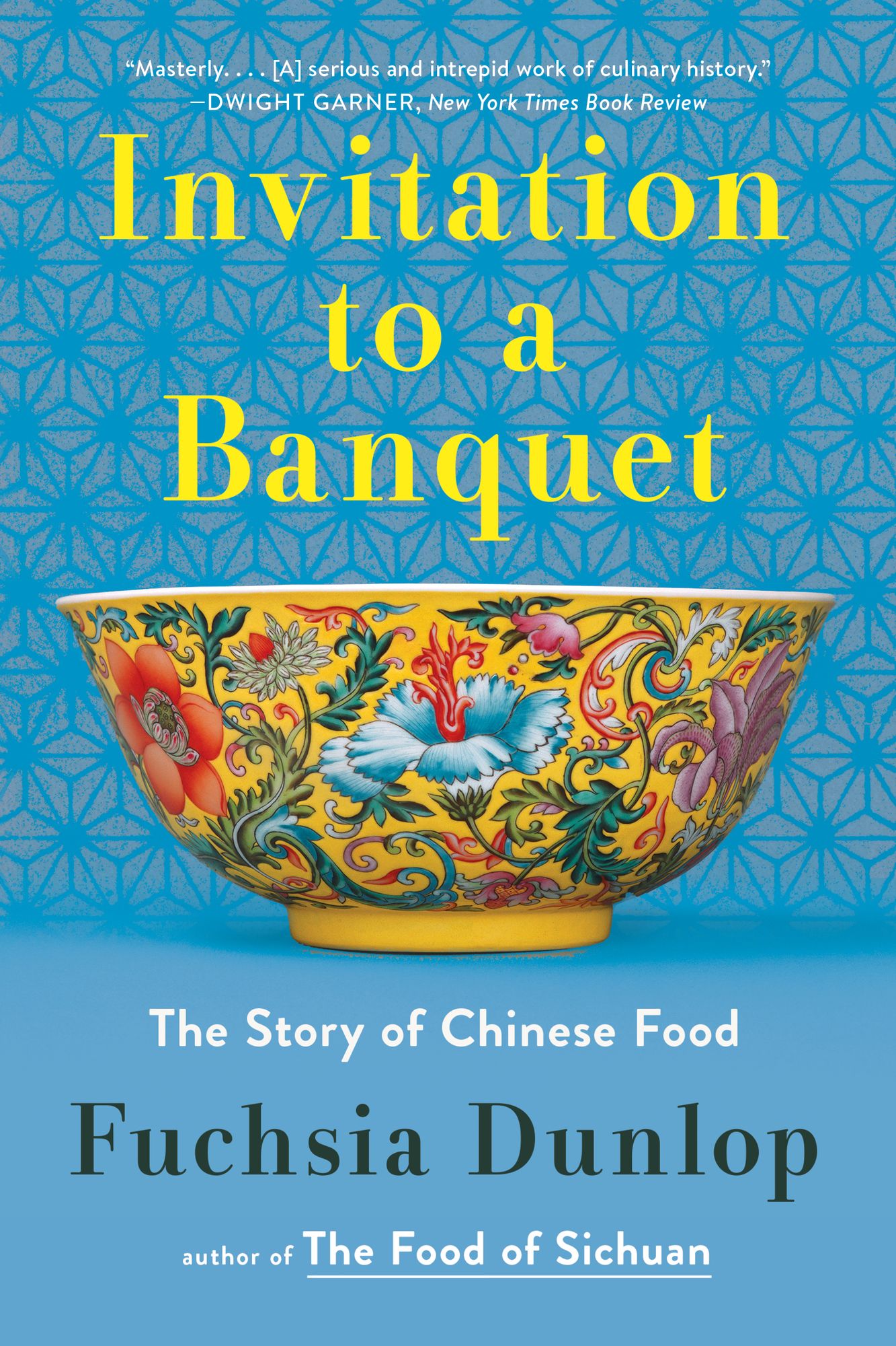 Invitation to a Banquet: The Story of Chinese Food
