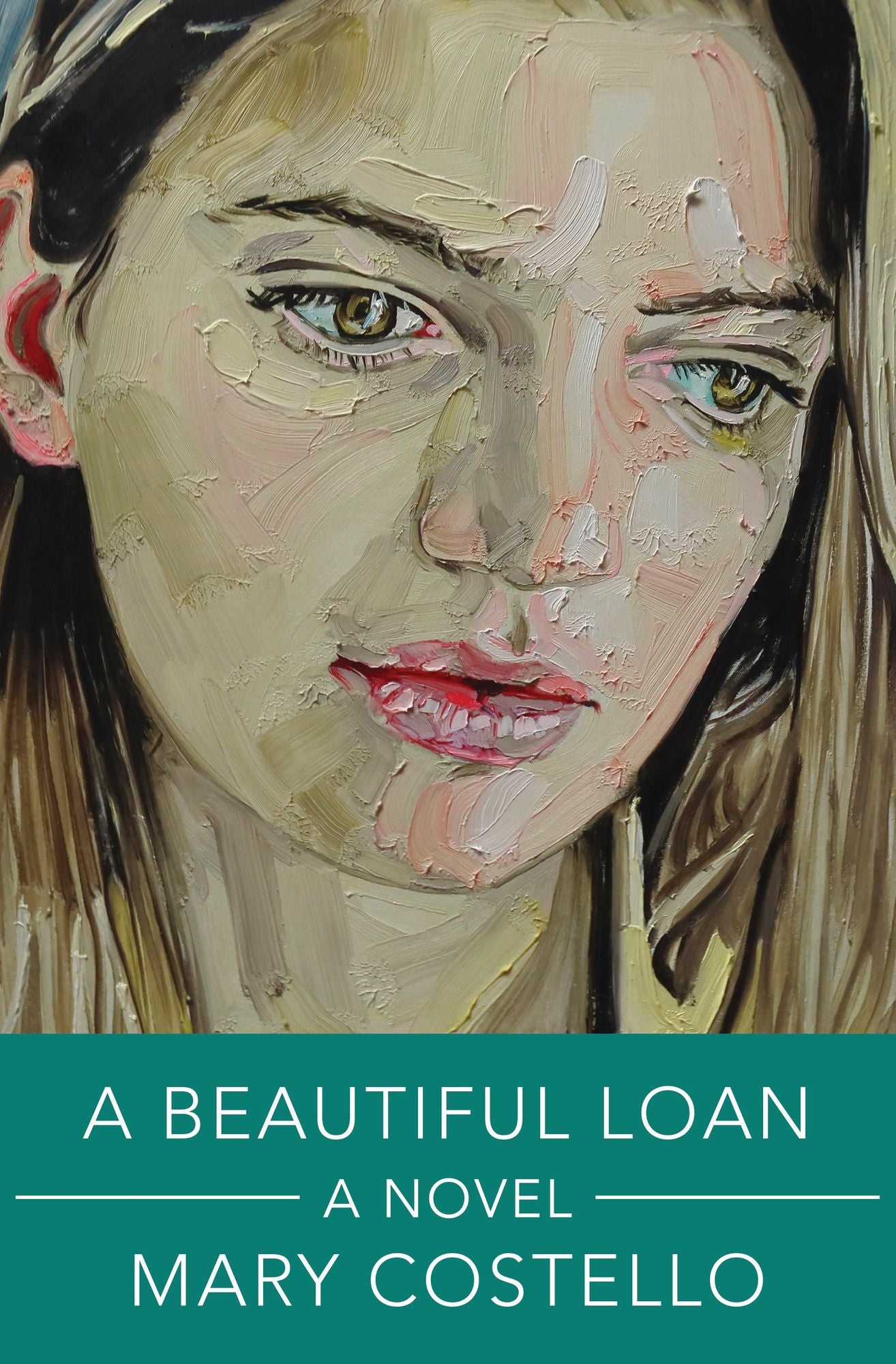 A Beautiful Loan: A Novel