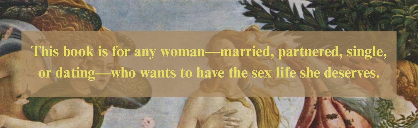 Turn Yourself On: 8 Simple Principles to Find Your Power in the Bedroom and Beyond