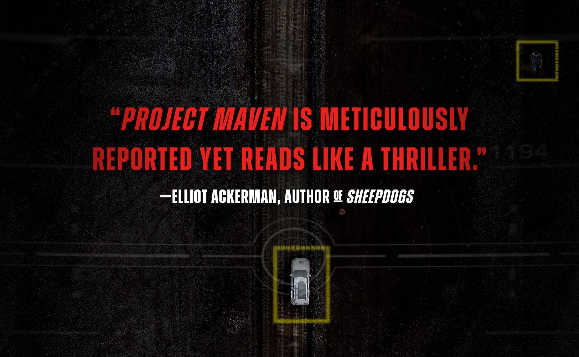 Project Maven: A Marine Colonel, His Team, and the Dawn of AI Warfare