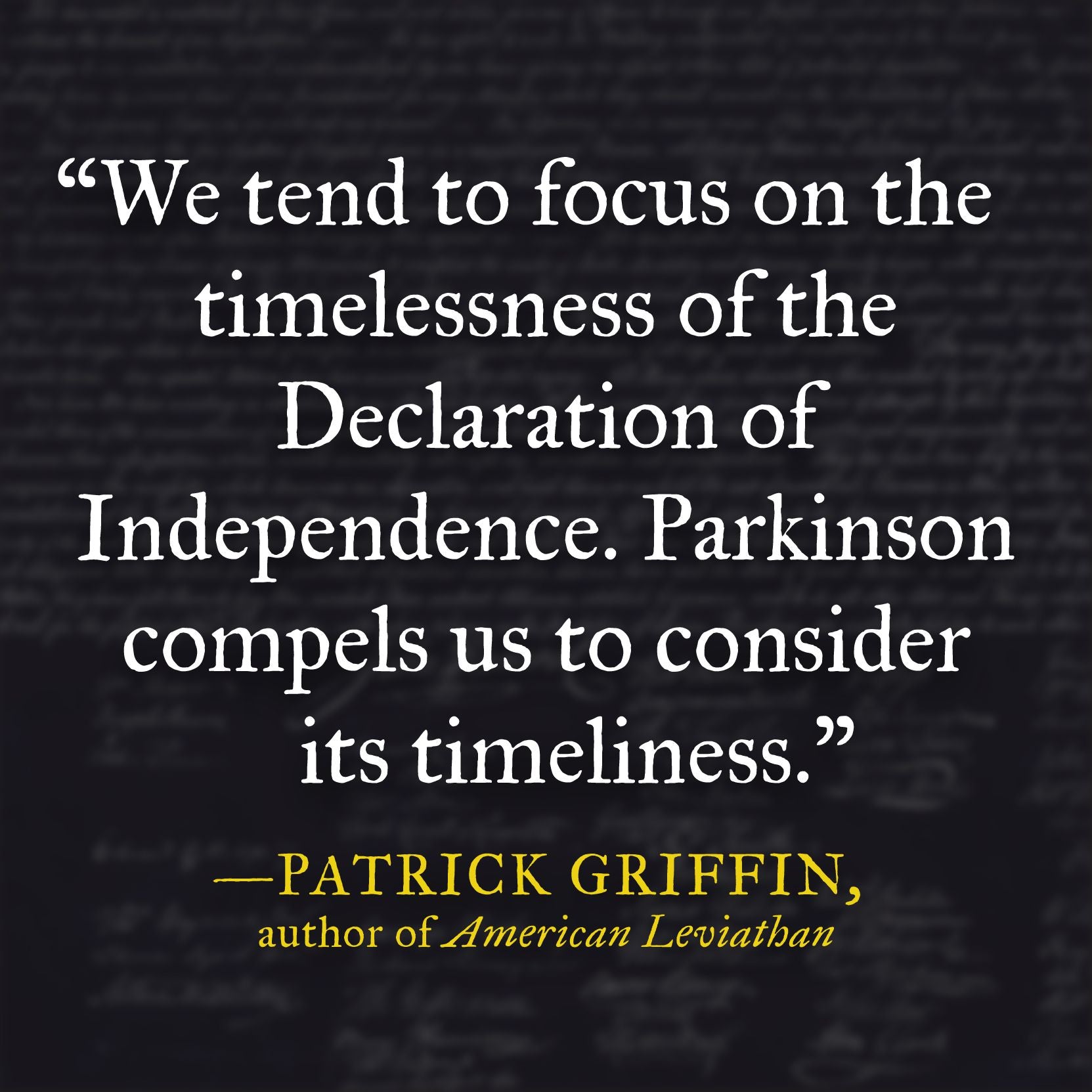 Tyrants and Rogues: Understanding the Declaration of Independence
