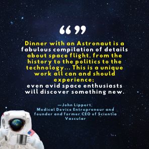 Dinner with an Astronaut: Serving Space Stories: Past, Present and Future