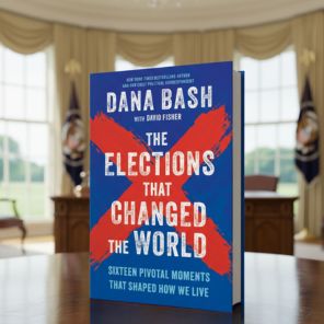 The Elections That Changed the World: Fifteen Pivotal Moments That Shaped How We Live