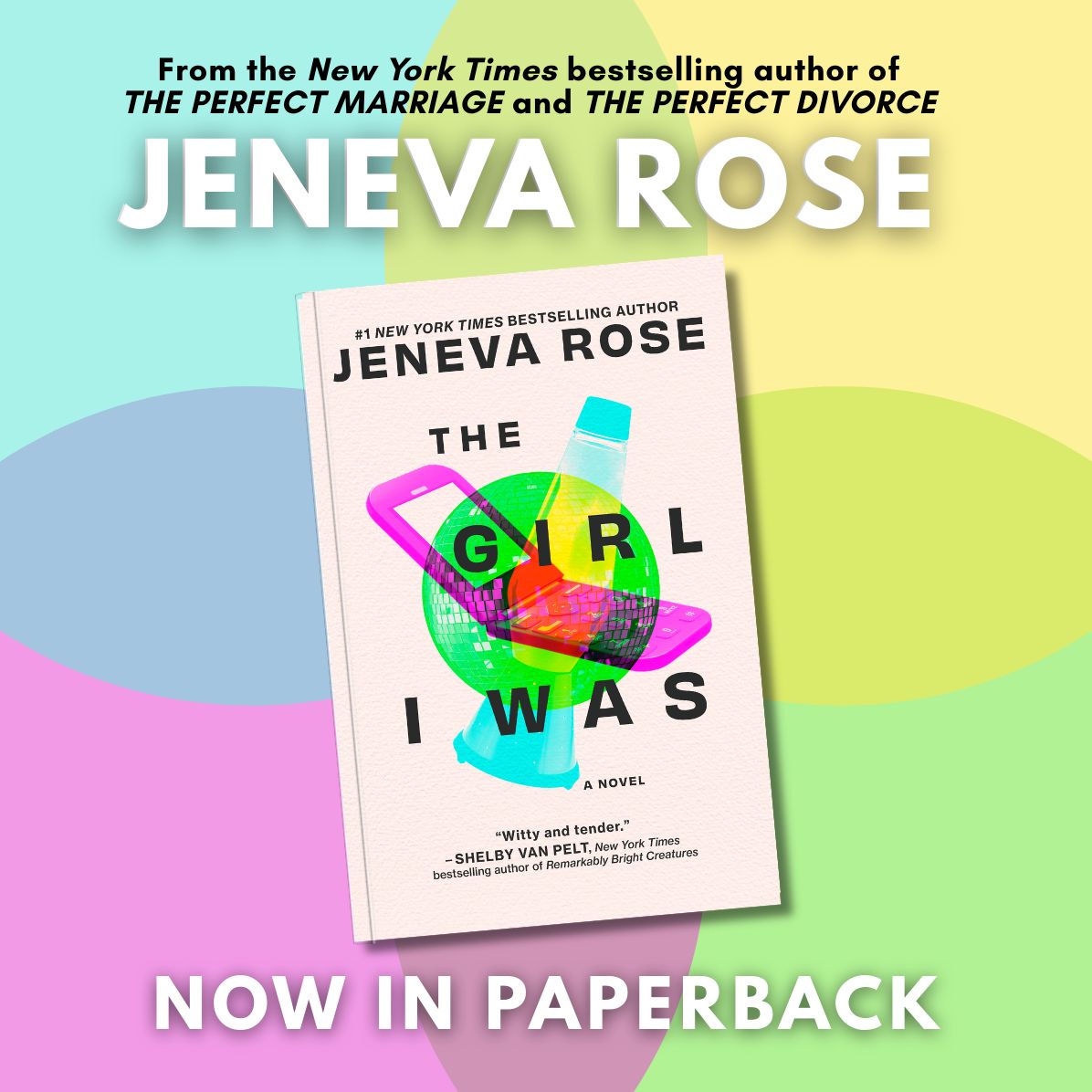 The Girl I Was: A Novel