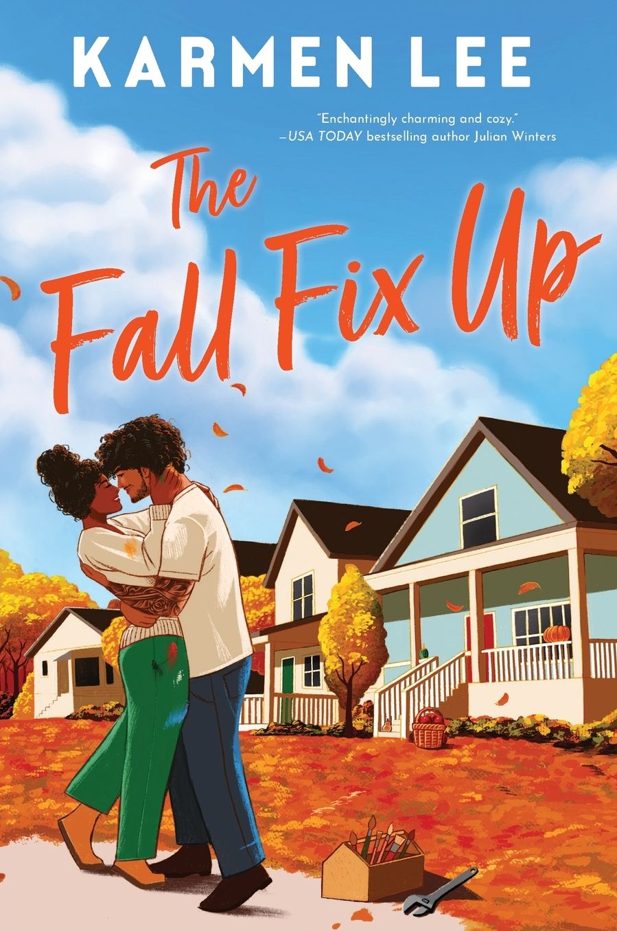 The Fall Fix Up: A Small Town Opposites Attract Romance