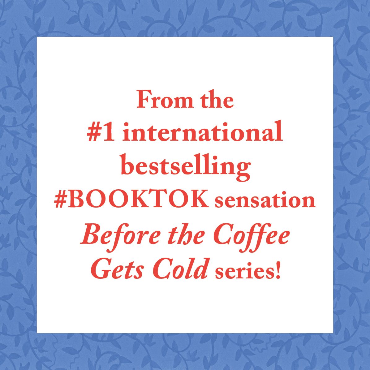 Before Your Memory Fades (B&N Exclusive Edition) (Before the Coffee Gets Cold Series #3)