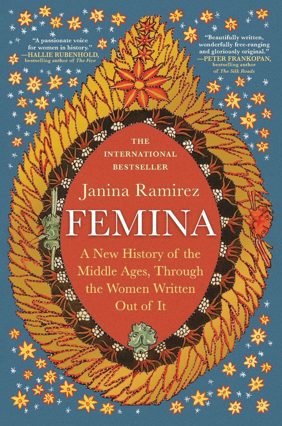 Femina: A New History of the Middle Ages, Through the Women Written Out of It