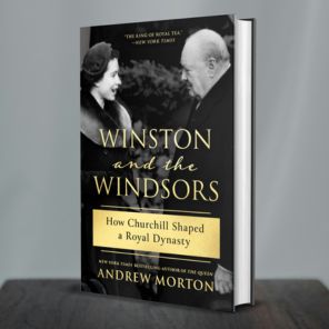 Winston and the Windsors: How Churchill Shaped a Royal Dynasty
