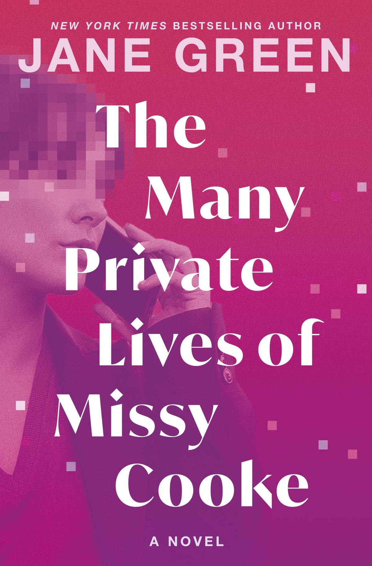 The Many Private Lives of Missy Cooke: A Novel
