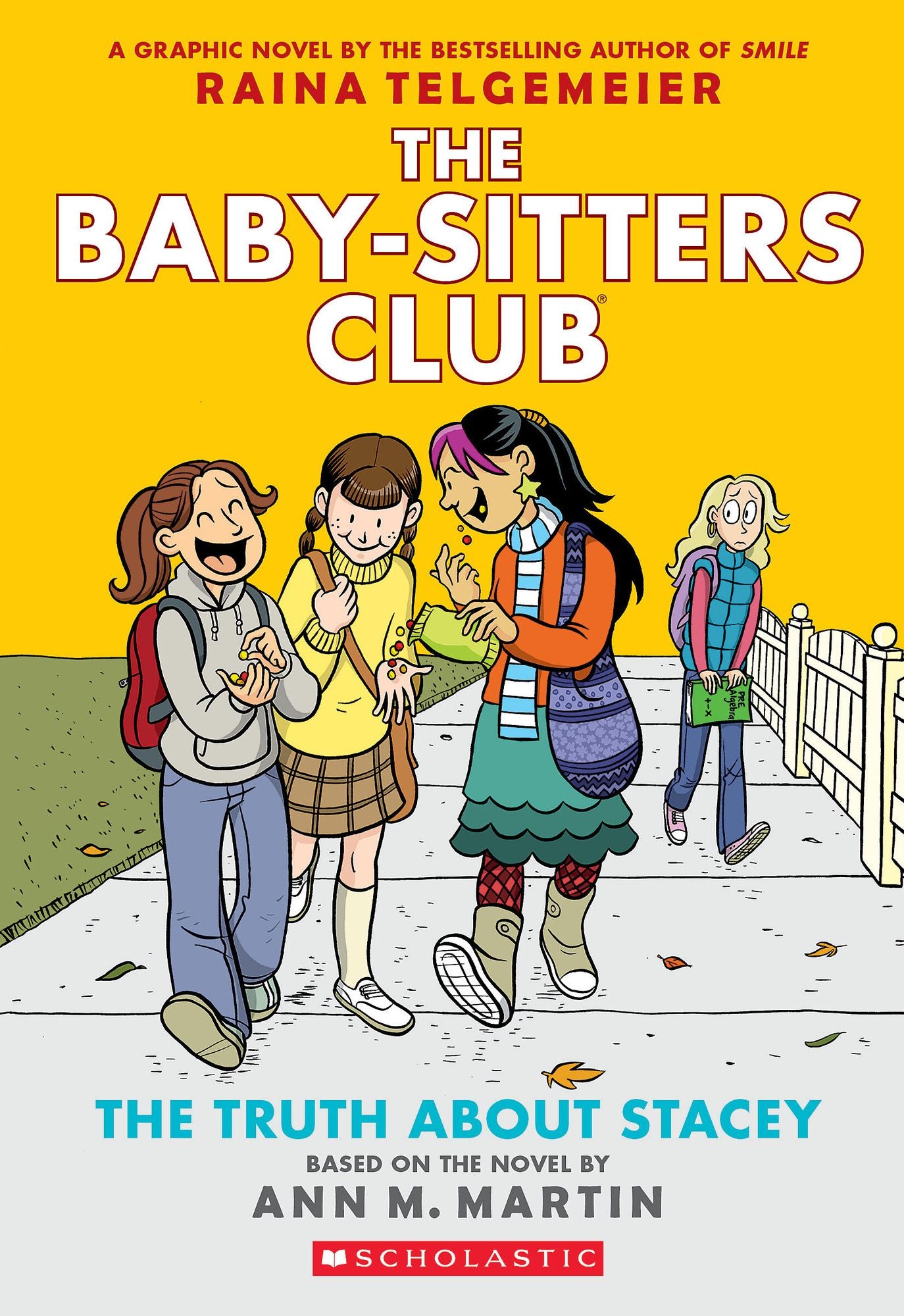 The Truth about Stacey (The Baby-Sitters Club Graphix Series #2)