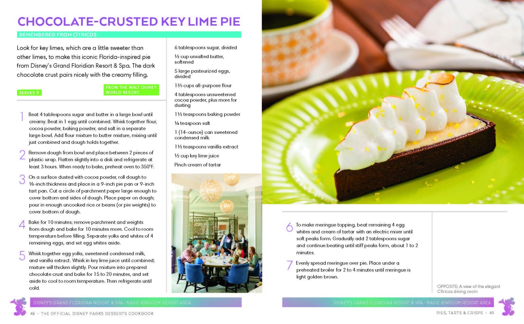 The Official Disney Parks Desserts Cookbook: Remembering 101 Sweet Delicious Disney Recipes