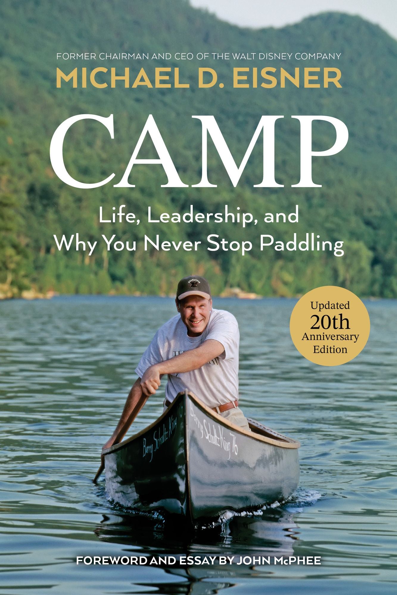 Camp: Life, Leadership, and Why You Never Stop Paddling