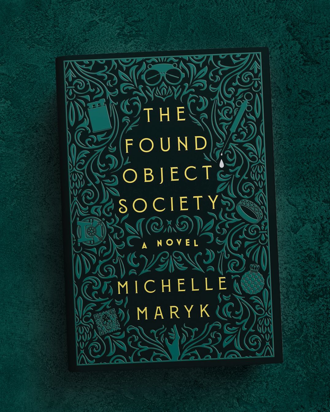 The Found Object Society: A Novel