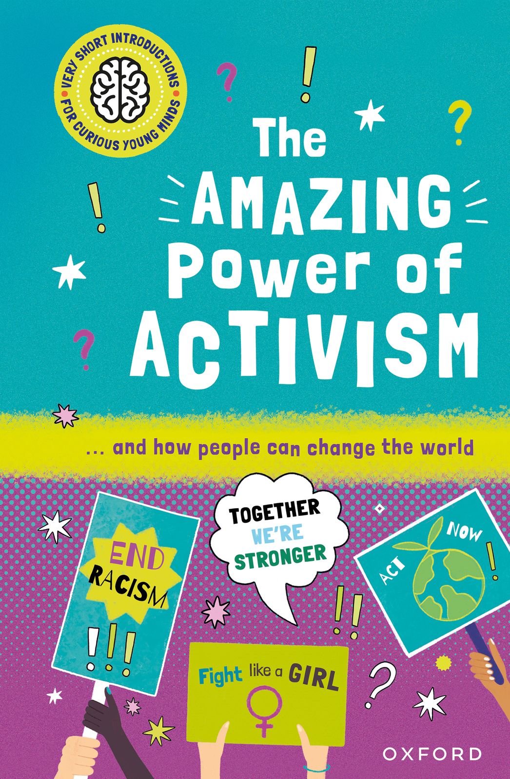 The Amazing Power of Activism: ... and how people can change the world