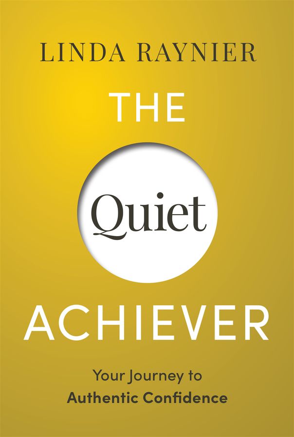 The Quiet Achiever: Your Journey to Authentic Confidence