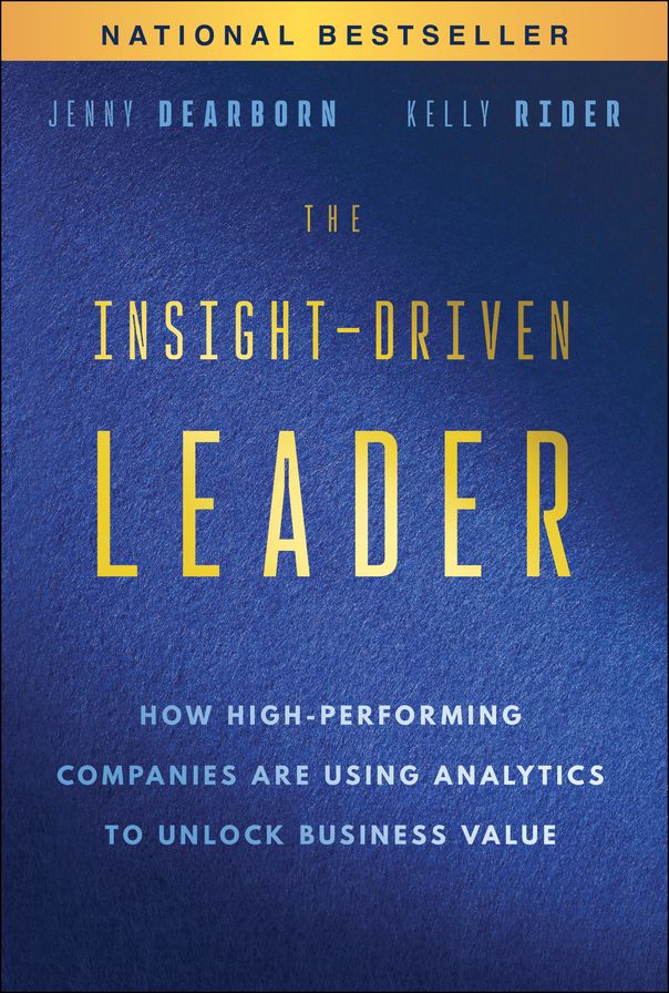 The Insight-Driven Leader: How High-Performing Companies are Using Analytics to Unlock Business Value