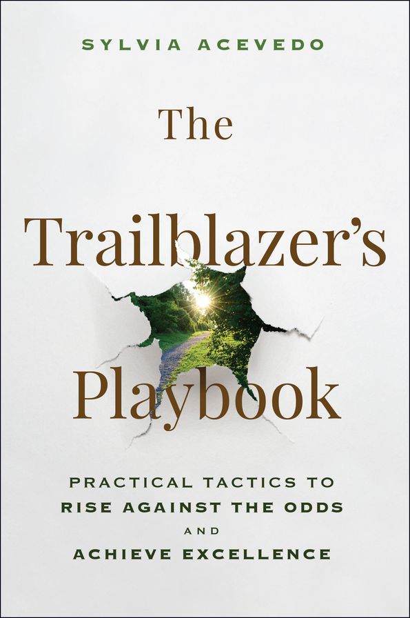 The Trailblazer's Playbook: Practical Tactics to Rise Against the Odds and Achieve Excellence