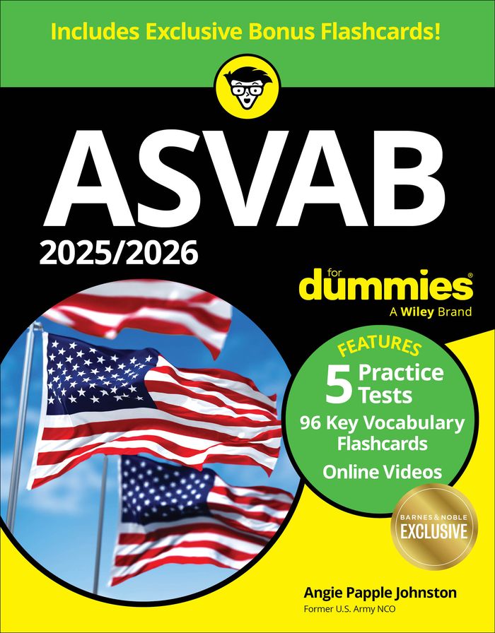 2025/2026 ASVAB For Dummies: Book + 7 Practice Tests, Flashcards, and Videos Online (B&N Exclusive Edition)
