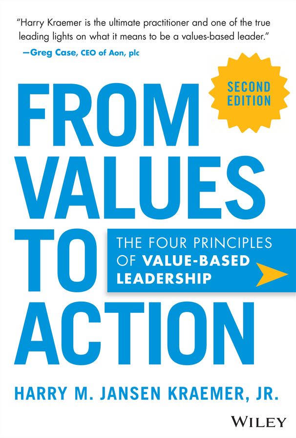 From Values to Action: The Four Principles of Value-Based Leadership