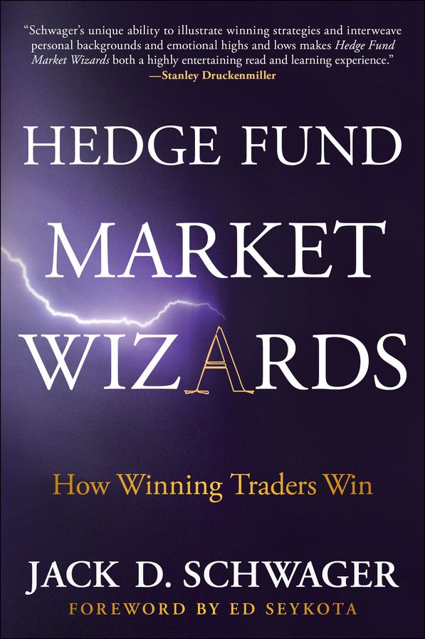Hedge Fund Market Wizards: How Winning Traders Win
