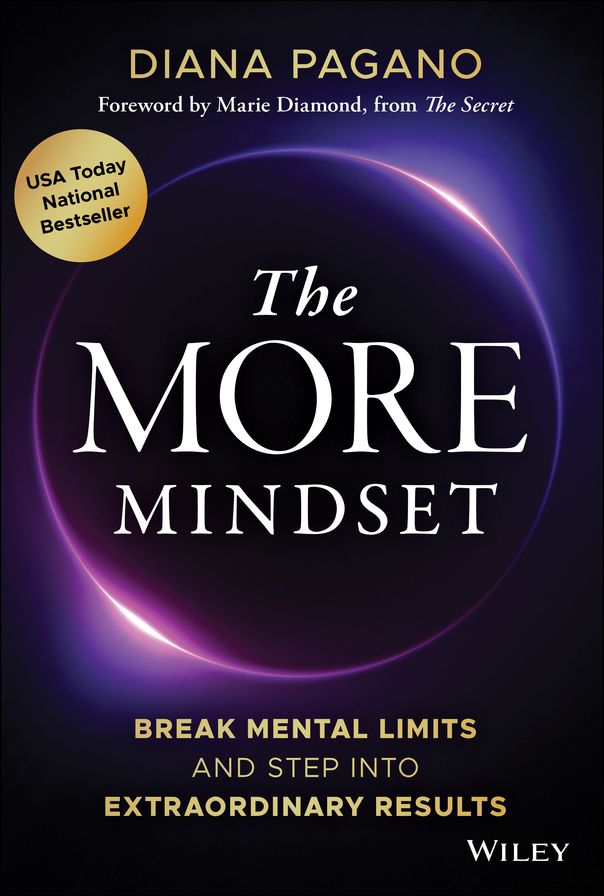 The More Mindset: Break Mental Limits and Step into Extraordinary Results