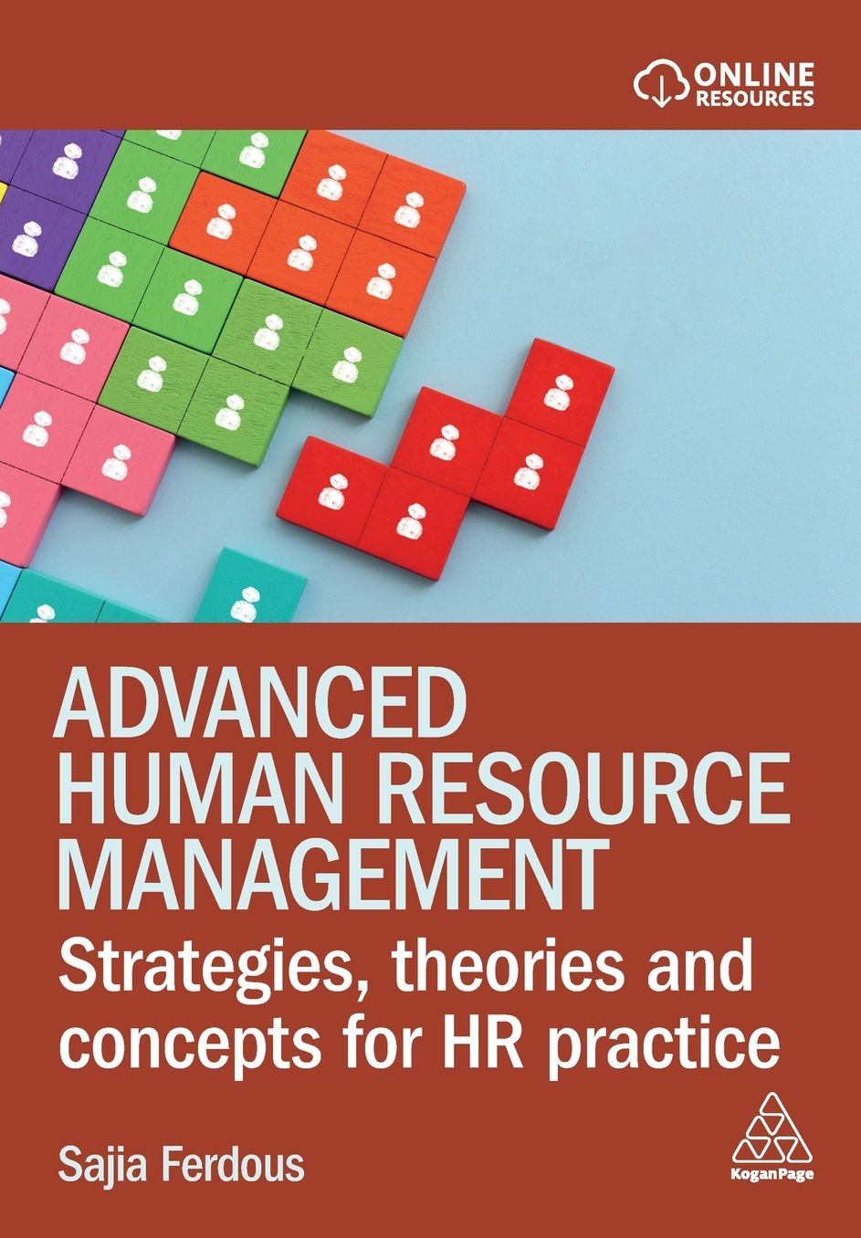 Advanced Human Resource Management: Strategies, Theories and Concepts for HR Practice
