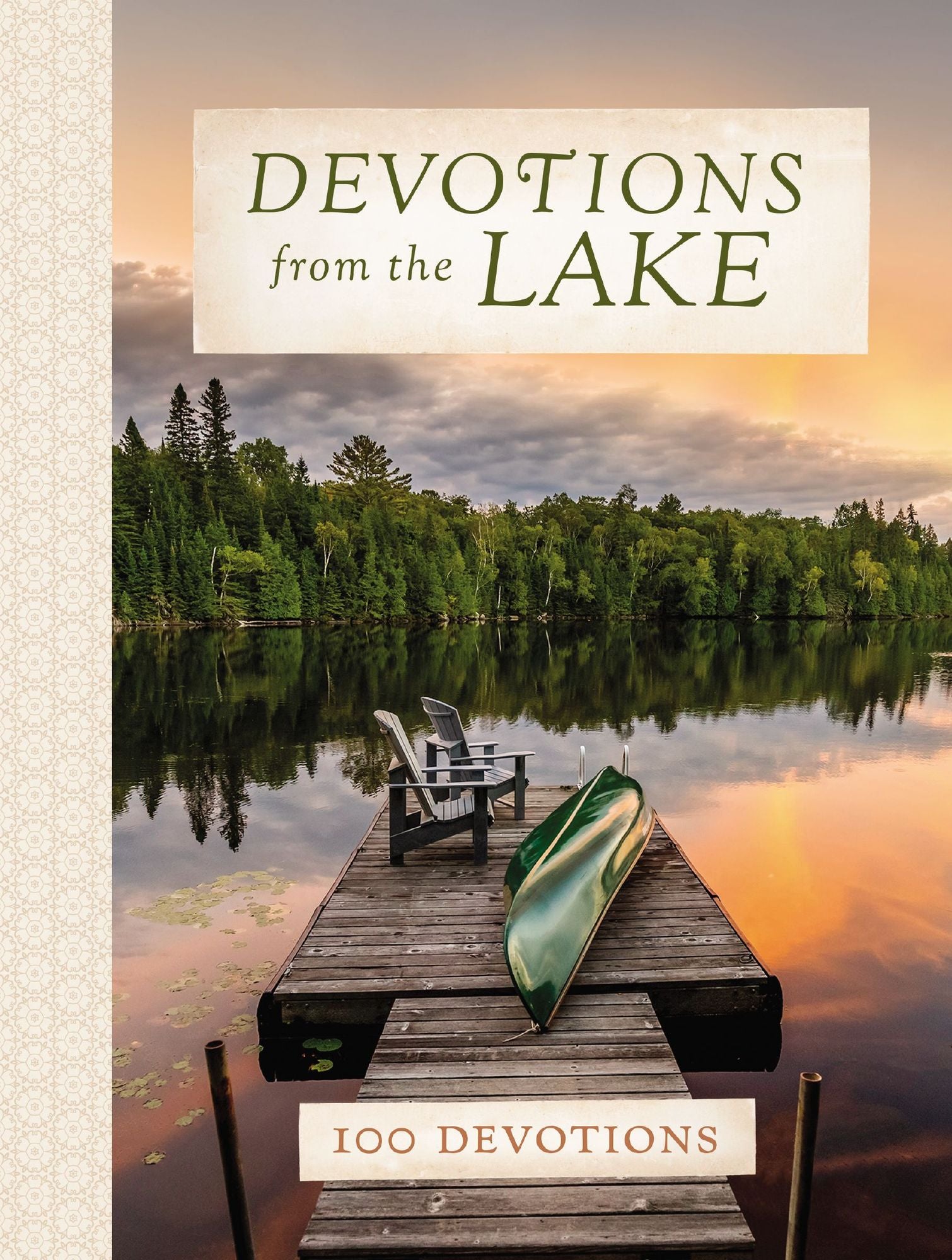 Devotions from the Lake: Finding God's Presence in Nature's Beauty (A 100-Day Devotional)