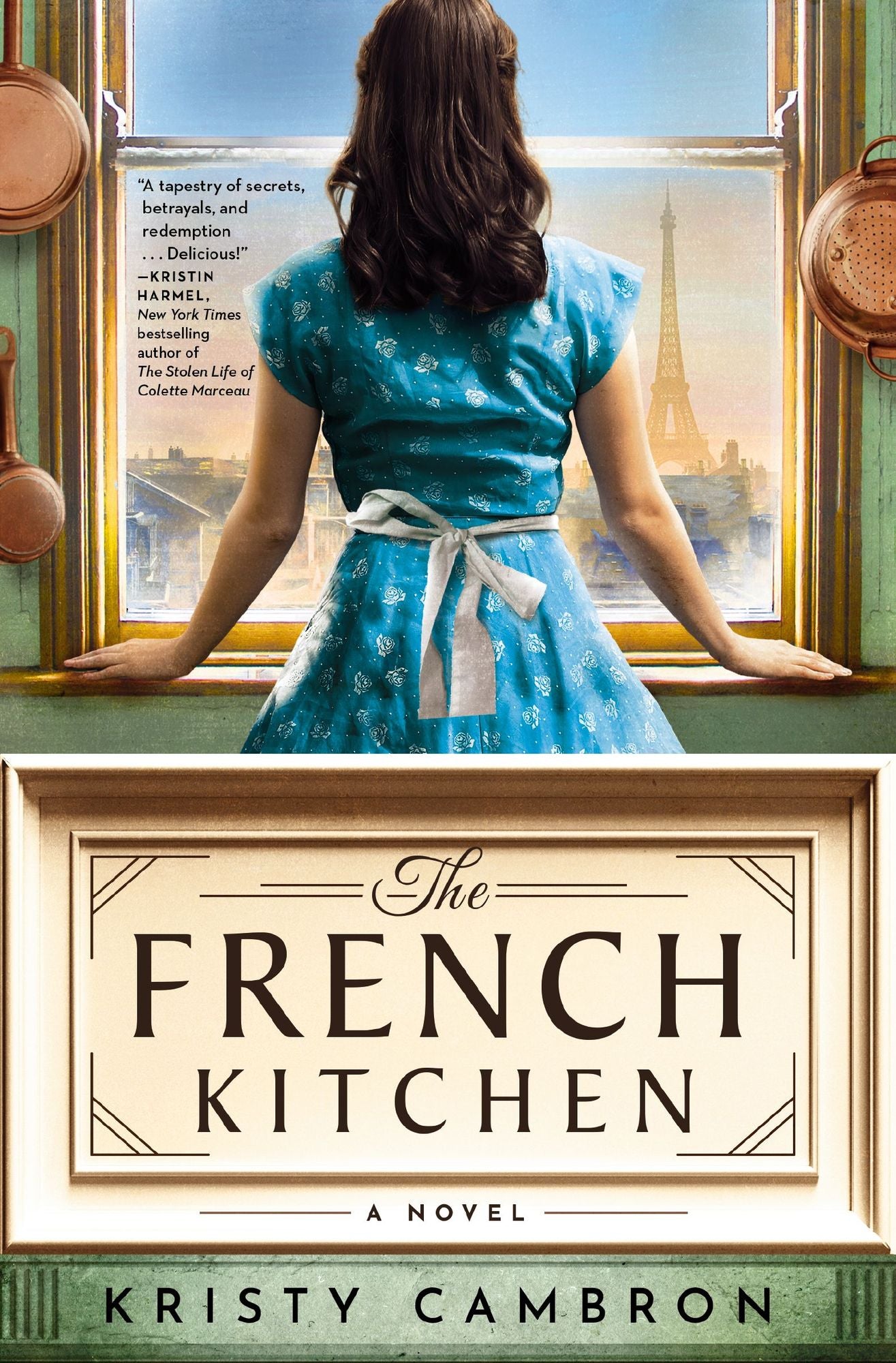 The French Kitchen: USA TODAY Bestselling Historical Romance Set in WWII France, Post-War Paris, and the World of Julia Child