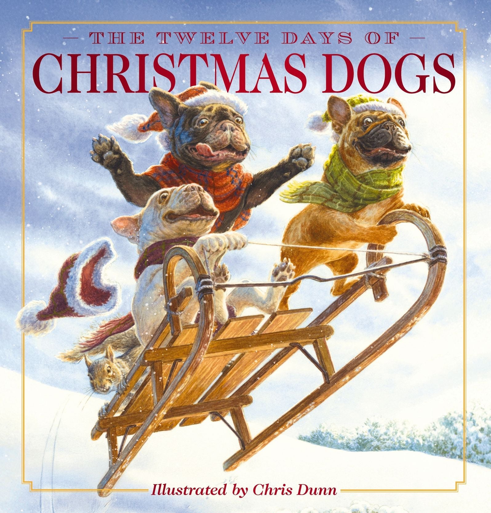 The Twelve Days of Christmas Dogs: The Classic Edition