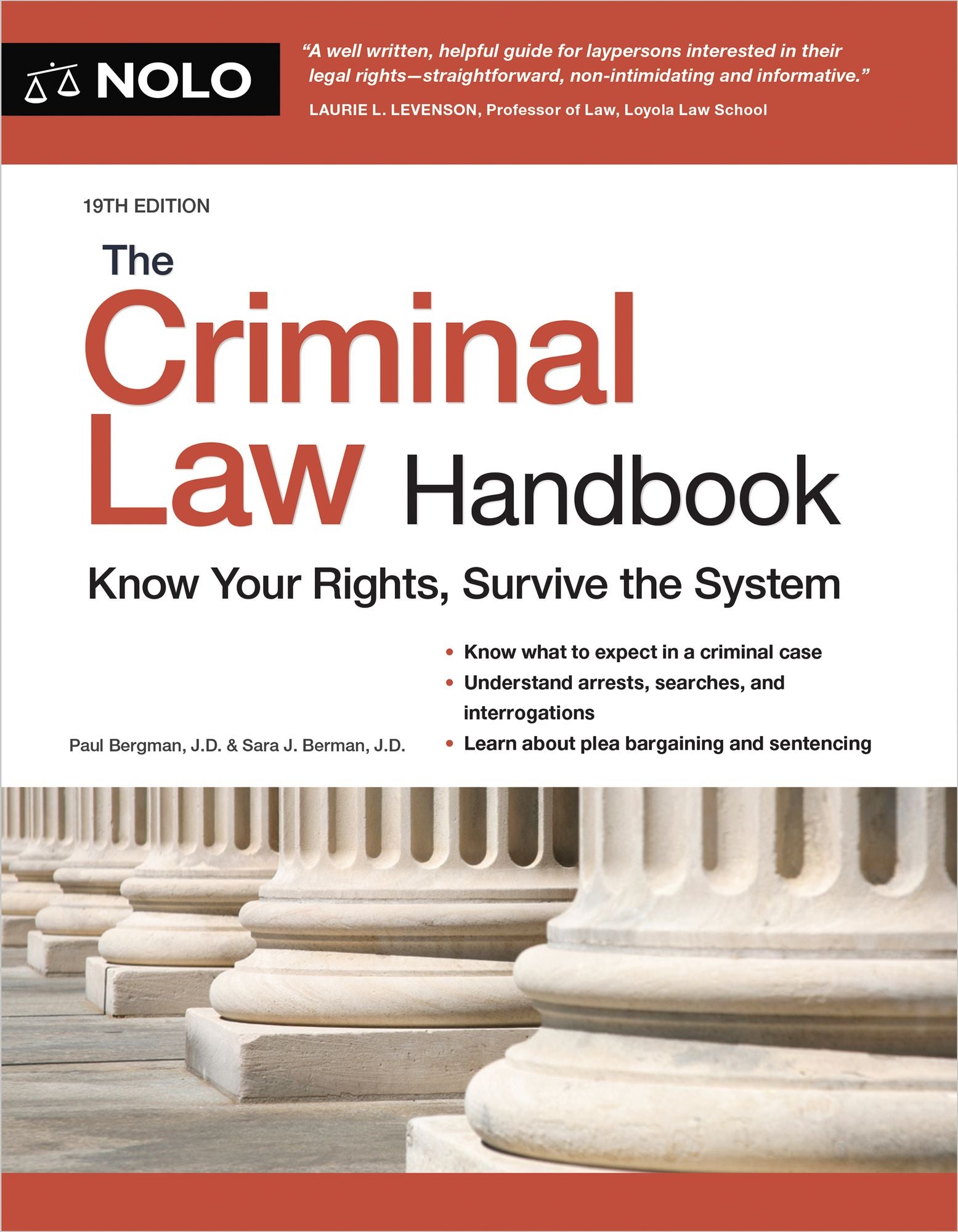 Criminal Law Handbook, The: Know Your Rights, Survive the System