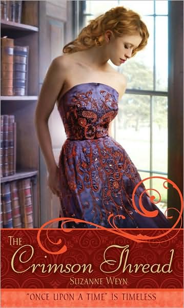 The Crimson Thread: A Retelling of "Rumpelstiltskin" (Once upon a Time Series)